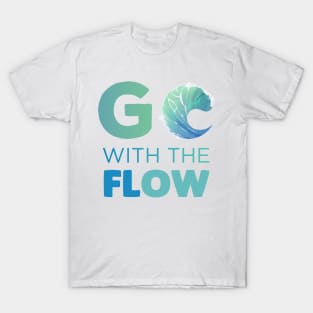 Go with the Flow Gift T-Shirt